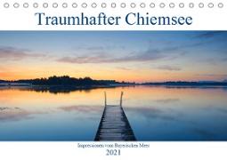 Traumhafter Chiemsee - Impressionen vom Bayerischen Meer (Tischkalender 2021 DIN A5 quer)
