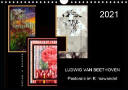 Beethoven - Pastorale im Aufbruch (Wandkalender 2021 DIN A4 quer)
