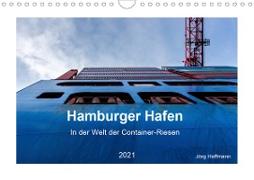 Hamburger Hafen - In der Welt der Container-Riesen (Wandkalender 2021 DIN A4 quer)