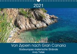 Von Zypern nach Gran Canaria (Wandkalender 2021 DIN A3 quer)