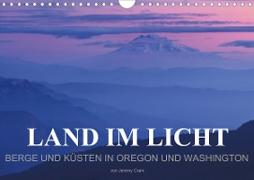 Land im Licht - Berge und Küsten in Oregon und Washington - von Jeremy Cram (Wandkalender 2021 DIN A4 quer)