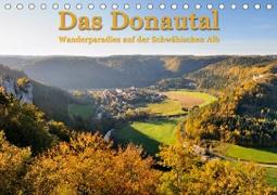 Das Donautal - Wanderparadies auf der Schwäbischen Alb (Tischkalender 2021 DIN A5 quer)