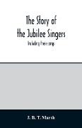 The story of the Jubilee Singers