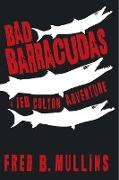 Bad Barracudas