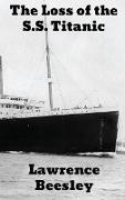 The Loss of the S.S. Titanic