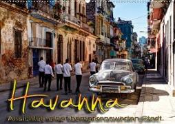 Havanna - Ansichten einer bemerkenswerten Stadt (Wandkalender 2021 DIN A2 quer)