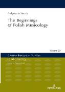 The Beginnings of Polish Musicology