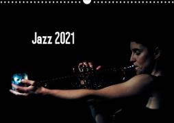 Jazz 2021 (Wandkalender 2021 DIN A3 quer)