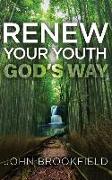 Renew Your Youth God's Way