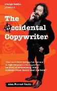 The Accidental Copywriter: How I Went From a Hairdresser Earning £7 Per Hour To a High Demand Copywriter Earning £1500 Per Hour
