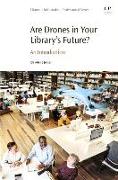 Are Drones in Your Library's Future?: An Introduction