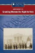 Amendment XIX: Granting Women the Right to Vote