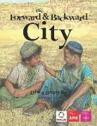 The Forward and Backward City