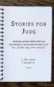 Stories for Jude: Painting a picture with words and photographs of memorable moments in the lives of Mimi, Papa, Pari, and Jude