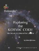 Exploring the Kosmic Code: The Archetypal Order of the Universe