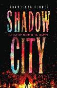 Shadow City