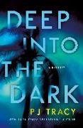 Deep Into the Dark: A Mystery