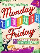 The New York Times Monday Through Friday Easy to Tough Crossword Puzzles Volume 6