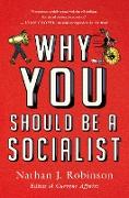 Why You Should Be a Socialist