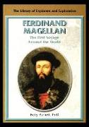 Ferdinand Magellan: The First Voyage Around the World