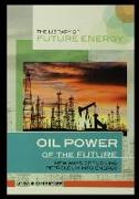 Oil Power of the Future: New Ways of Turning Petroleum Into Energy