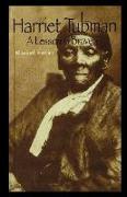 Harriet Tubman: A Lesson in Bravery