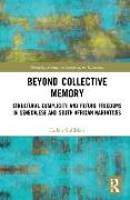 Beyond Collective Memory