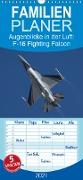 Augenblicke in der Luft: F-16 Fighting Falcon - Familienplaner hoch (Wandkalender 2021 , 21 cm x 45 cm, hoch)