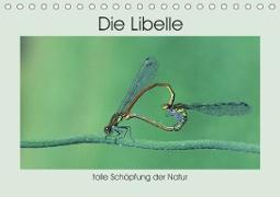 Die Libelle - tolle Schöpfung der Natur (Tischkalender 2021 DIN A5 quer)