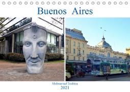 Buenos Aires - Moderne und Tradition (Tischkalender 2021 DIN A5 quer)