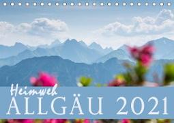 Heimweh Allgäu 2021 (Tischkalender 2021 DIN A5 quer)