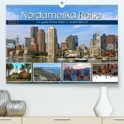 Reisekalender Nordamerika (Premium, hochwertiger DIN A2 Wandkalender 2021, Kunstdruck in Hochglanz)