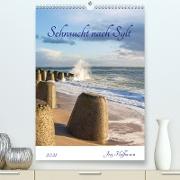 Sehnsucht nach Sylt (Premium, hochwertiger DIN A2 Wandkalender 2021, Kunstdruck in Hochglanz)