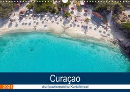 Curacao, die facettenreiche Karibikinsel (Wandkalender 2021 DIN A3 quer)