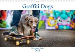 Graffiti Dogs (Wandkalender 2021 DIN A3 quer)