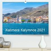 Kalimera Kalymnos (Premium, hochwertiger DIN A2 Wandkalender 2021, Kunstdruck in Hochglanz)