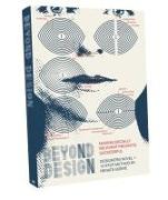 Beyond Design