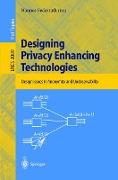 Designing Privacy Enhancing Technologies