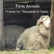 Farm Animals - Friends for Thousands of Years (Wall Calendar 2021 300 × 300 mm Square)