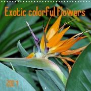 Exotic colorful flowers (Wall Calendar 2021 300 × 300 mm Square)