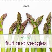 Simply fruit and veggies (Wall Calendar 2021 300 × 300 mm Square)