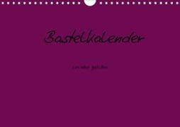 Bastelkalender - Lila (Wandkalender 2021 DIN A4 quer)