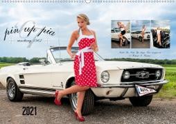 Pin Up Pia & Mustang '67 (Wandkalender 2021 DIN A2 quer)