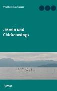 Jasmin und Chickenwings