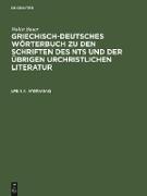Griechisch-Deutsches Wörterbuch zu den Schriften des NTs und der übrigen urchristlichen Literatur, Lfg. 1, A - ¿p¿p¿a¿¿¿