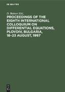 Proceedings of the Eighth International Colloquium on Differential Equations, Plovdiv, Bulgaria, 18¿23 August, 1997