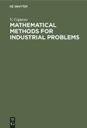 Mathematical Methods for Industrial Problems