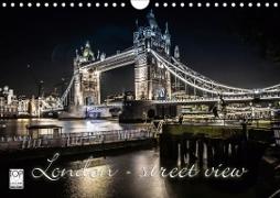 London - street view (Wandkalender 2021 DIN A4 quer)