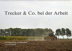 Trecker & Co. bei der Arbeit - Landwirtschaft in Ostfriesland (Wandkalender 2021 DIN A2 quer)