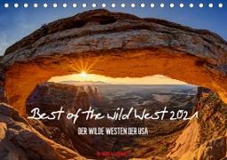 Best of the wild West 2021 (Tischkalender 2021 DIN A5 quer)